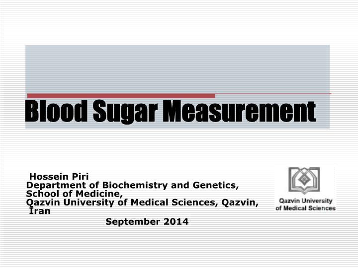 پاورپوینت هیپرگلیسمی      Blood Sugar Measurement
