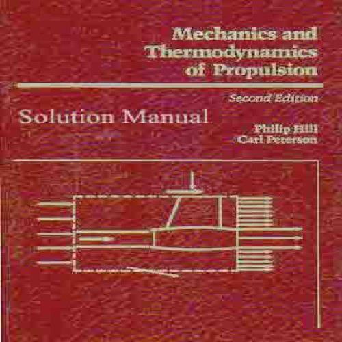  Solution Manual for Mechanics and Thermodynamics of Propulsion - Philip Hill, Carl Peterson