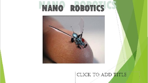 دانلود فایل نانو ربات  (ارائه کلاسی درس مدیریت تکنولوژی)