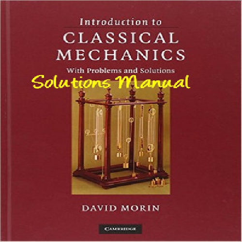  دانلود حل تمرین کتاب مکانیک کلاسیک دیوید مورین
