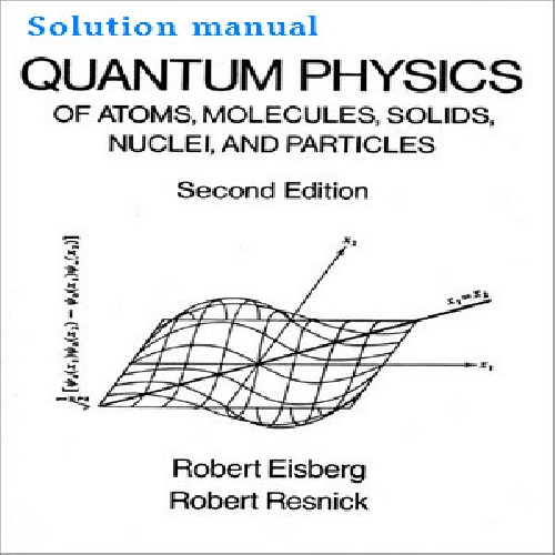  حل المسائل کتاب فیزیک کوانتوم رابرت آیزبرگ و رابرت رزنیک   
