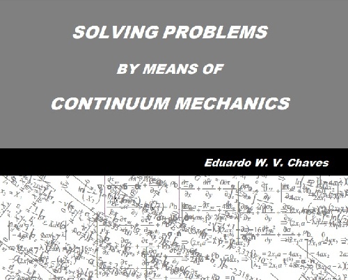  ُحل تمرین های مکانیک محیط پیوسته چاوز، Solving problems by means of continuum mechanics
