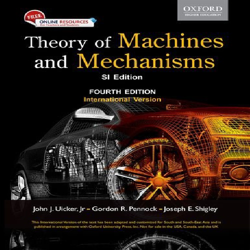  حل المسائل کتاب تئوری ماشین و مکانیزم ها، ویرایش چهارم (نسخه Si)، نگارش پناک، شیگلی و یوئیکر