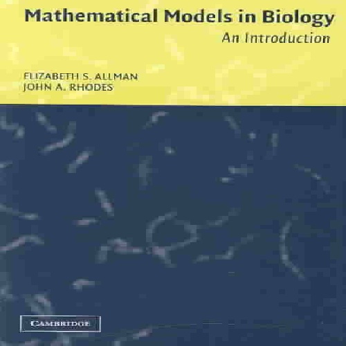  حل تمرین کتاب مدل های ریاضیاتی در زیست شناسی Allman و Rhodes
