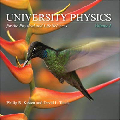  حل تمرین کتاب فیزیک برای علوم زیستی Kesten و Tauck - ویرایش اول