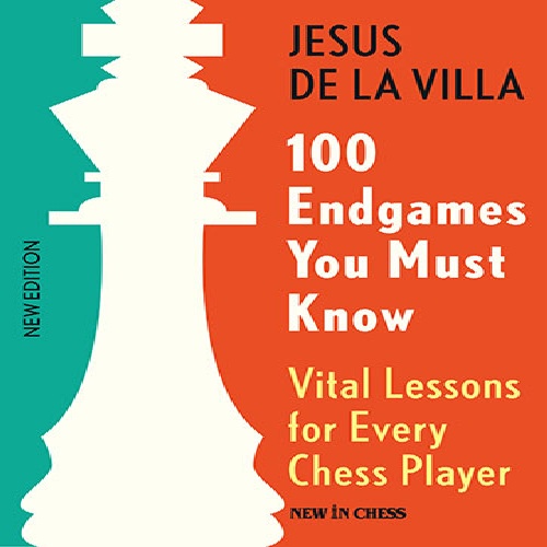  100 آخر بازی که باید بدانید .(100 Endgames You Must Know) - ویرایش چهارم
