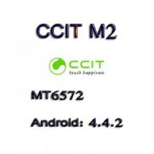  فایل فلش چینی CCIT M2 MT6572 اندروید 4.4.2 تست شده بدون مشگل قابلیت رایت توسط SP FLASH TOOLS